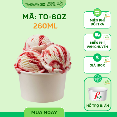 Tô giấy đựng kem 260ml – 8oz, dùng được nhiều loại nắp